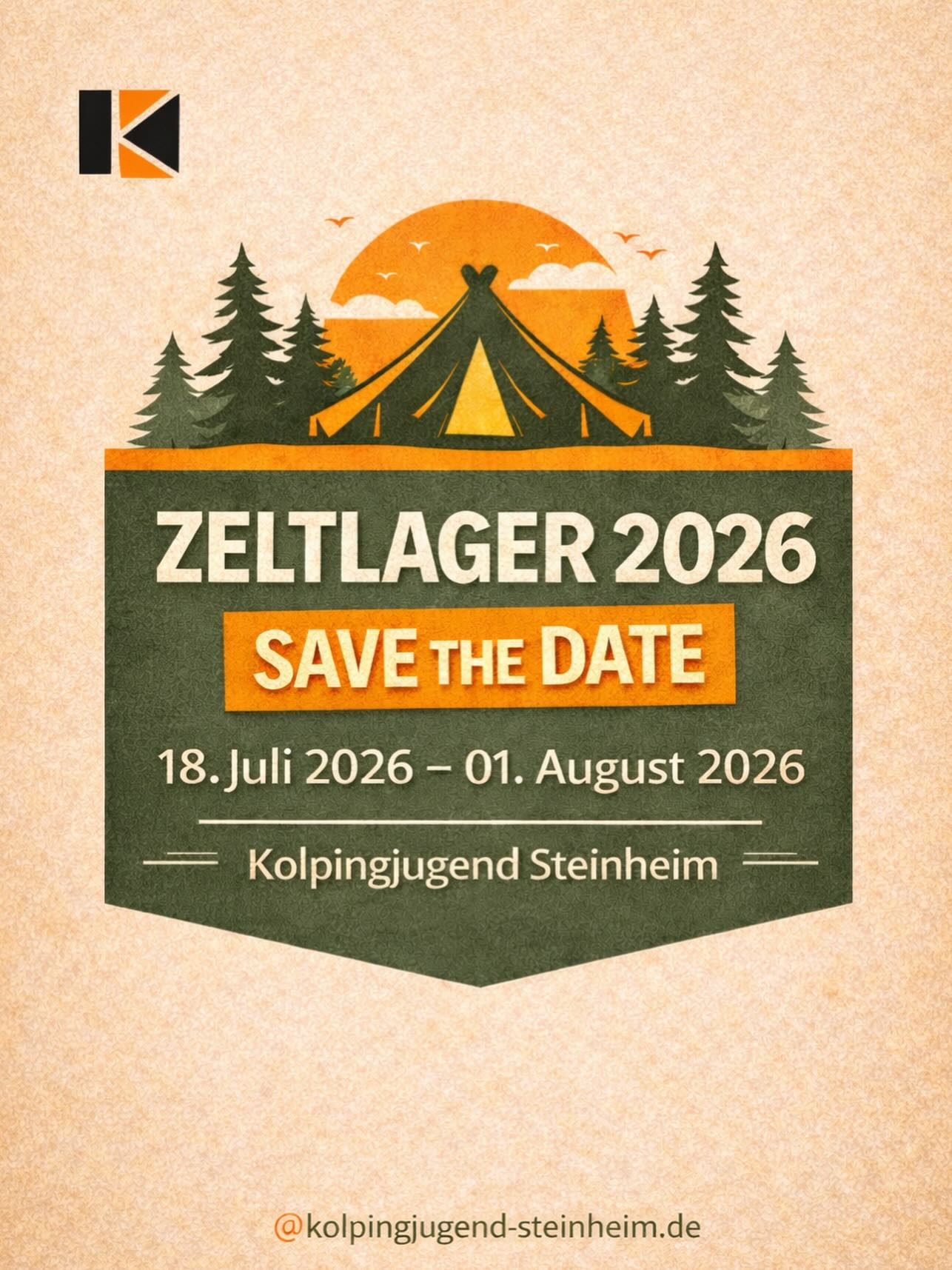 Save the Date! 🏕️ 
- ZELTLAGER 2026 vom 18. Juli bis zum 01. August. 
#zeltlager #kolpingjugendsteinheim